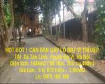 HOT HOT !  CẦN BÁN GẤP LÔ ĐẤT VỊ TRÍ ĐẸP  TẠI  Xã Tản Lĩnh, Huyện Ba Vì, Hà Nội