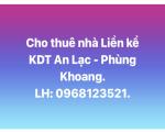 CHÍNH CHỦ CHO THUÊ NHÀ LIỀN KỀ MẶT HỒ KDT AN LẠC - PHÙNG KHOANG