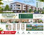 🔥 căn đẹp casa flora không đợi khách – 102m², nhà 3 tầng, xem là muốn chốt!