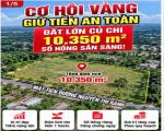 GẤP- Đất Công Nghiệp MT Nguyễn Thị Rành, An Nhơn Tây, Củ Chi 10.350m2 chỉ 25 tỷ